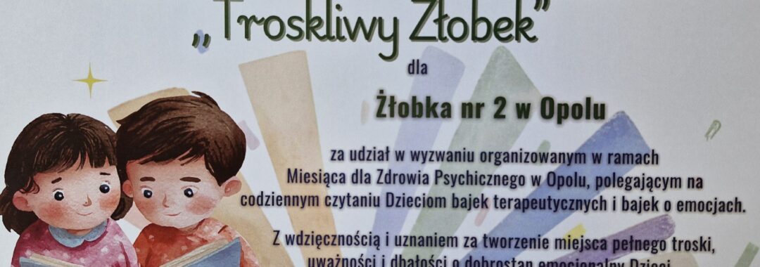 Plakat: Certyfikat "Troskliwy żłobek"