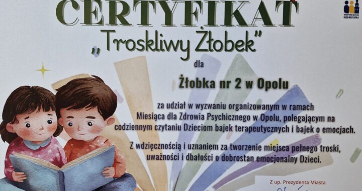 Plakat: Certyfikat "Troskliwy żłobek"