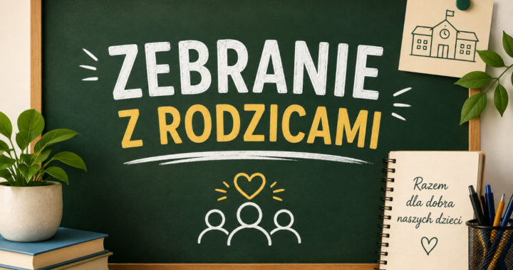 Informacja o zebraniu z rodzicami